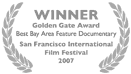 Best Bay Area Documentary, SFIFF 2007